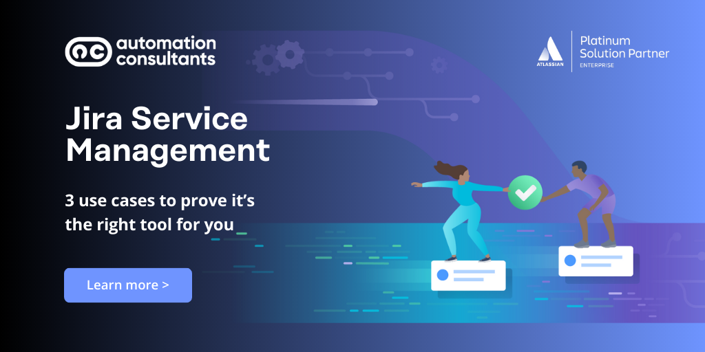 Jira Service Management Top Use Cases | Automation Consultants