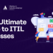 Ultimate Guide to ITIL Processes by Automation Consultants